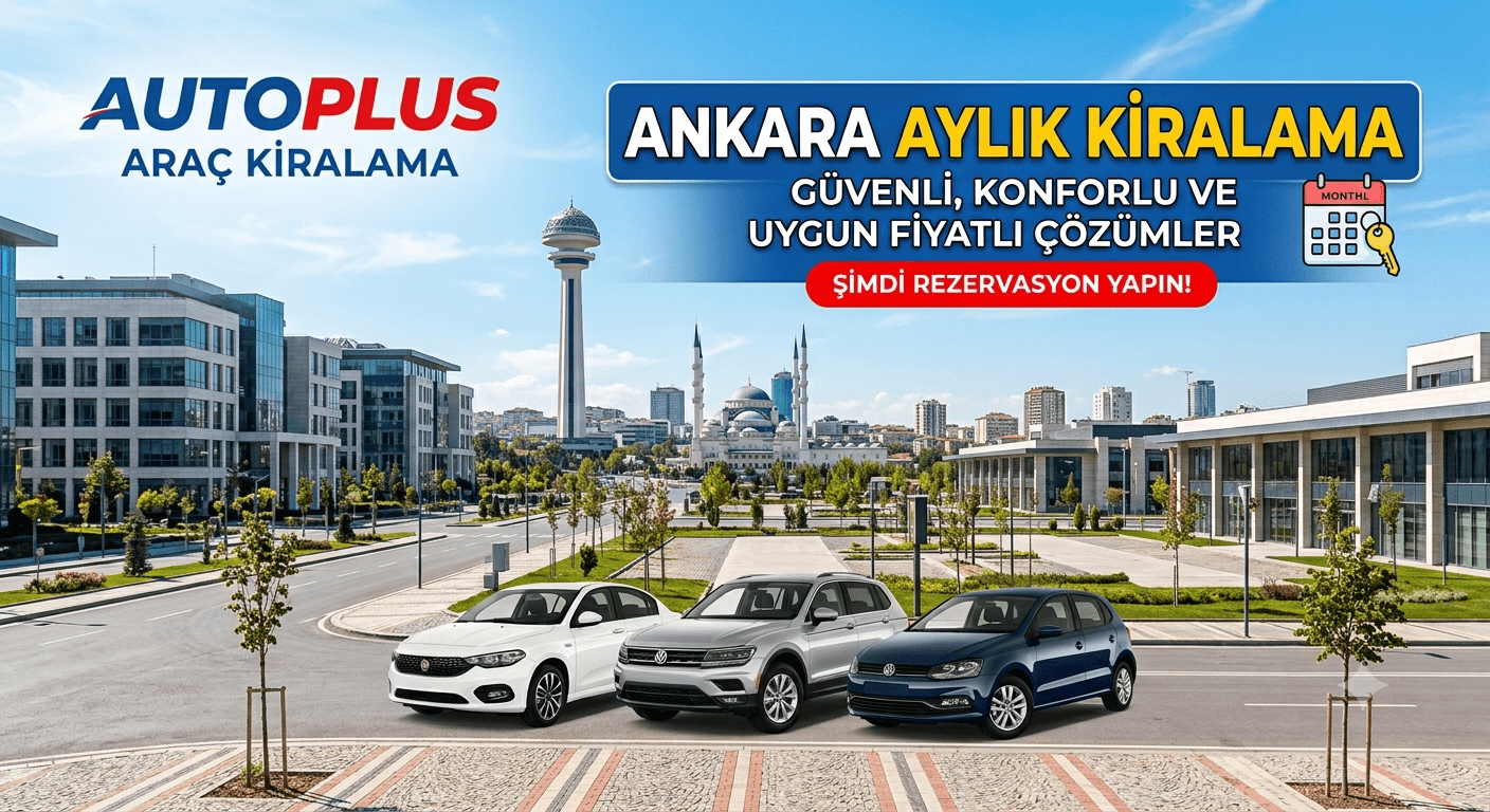 Ankara Aylık Araç Kiralama